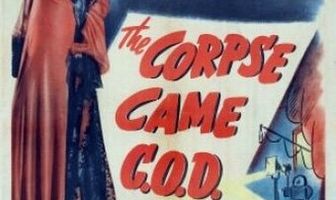 The Corpse Came C.O.D.