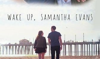 Wake Up, Samantha Evans