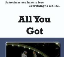 All You Got