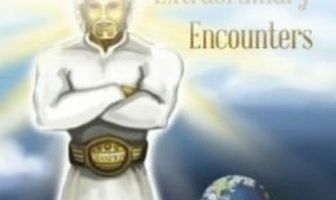 Extraordinary Encounters