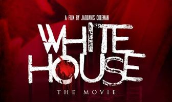 White House: The Movie