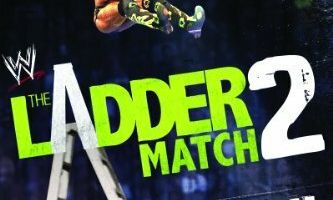 WWE the Ladder Match 2: Crash & Burn