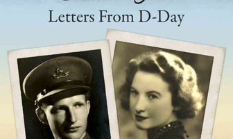 If I Don't Come Home: Letters from D-Day