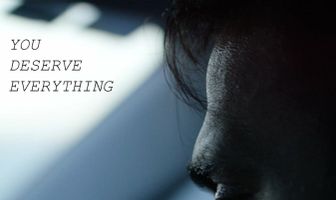 You Deserve Everything