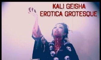 Kali Geisha Erotica Grotesque