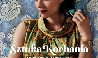 Искусство любви. История Михалины Вислоцкой