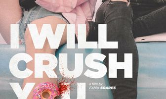 I Will Crush You and Go to Hell