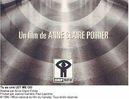 Tu as crié: Let me go