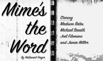 Mime's the Word