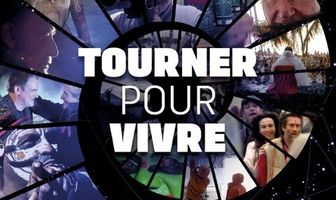 Tourner pour vivre