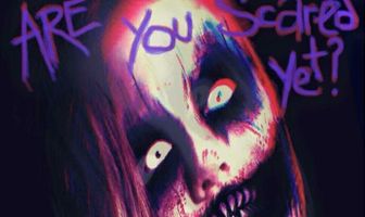 Are You Scared Yet?