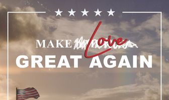 Make Love Great Again