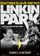 Linkin Park: Дорога к революции (живой концерт в Милтон Кейнз)