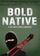 Bold Native